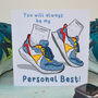 You Will Always Be My Personal Best! Runner Card, thumbnail 3 of 4