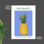 Pineapple Fruit Market Poster, thumbnail 2 of 3