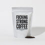 F*Cking Strong Coffee, thumbnail 2 of 2