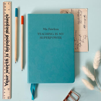 Teaching Is My Superpower Personalised Notebook, 9 of 10