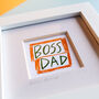 Boss Dad Mini Art Print, thumbnail 4 of 9