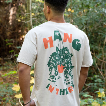 Hang In There Men's Slogan T Shirt, 5 of 7