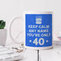 Personalised Mug 'Keep Calm 40th Birthday', thumbnail 1 of 6