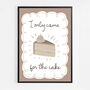 I Only Came For The Cake Print Two Colour Options, thumbnail 7 of 10