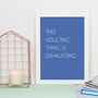 Adulting Quote Print, thumbnail 5 of 7