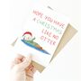 'A Christmas Like No Otter' Greeting Card, thumbnail 4 of 5