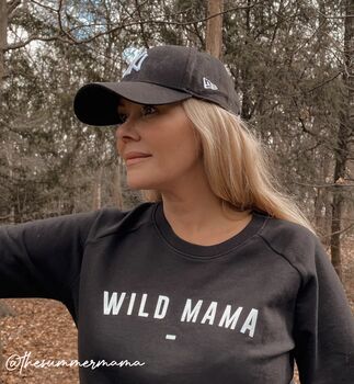 Wild Mama Organic Sweatshirt Gift For Mother's Day, 5 of 11