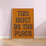 This Must Be The Place Retro Music Gift Family Print, thumbnail 1 of 3