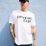 Caffeine Club Men's Slogan T Shirt, thumbnail 2 of 3