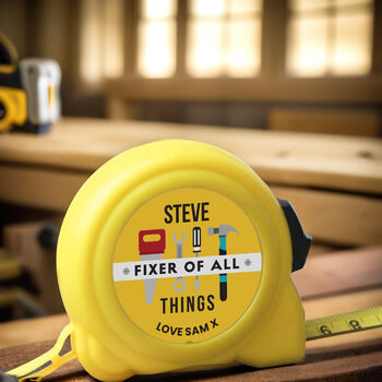 Personalised Fixer Of All Things Tape Measure, 3 of 5
