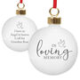 Personalised 'In Loving Memory' Christmas Bauble – A Thoughtful Tribute, thumbnail 5 of 5