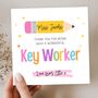 Personalised Thank You Key Worker Card,Teacher End Of Term Gift, thumbnail 1 of 3