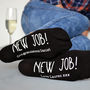 New Job Personalised Socks, thumbnail 1 of 3