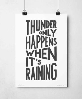Thunder Only Happens When It's Raining Print, 10 of 11