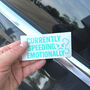Currently Speeding Emotionally Funny Vinyl Car Sticker, thumbnail 5 of 10