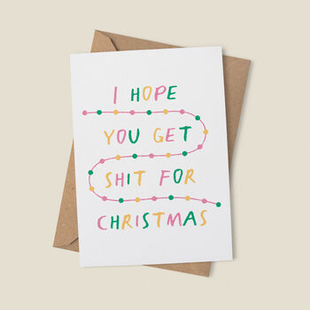 'I Hope You Get Shit For Christmas' Card, 2 of 5