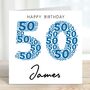 Personalised 50th Birthday Card For Him, thumbnail 1 of 2