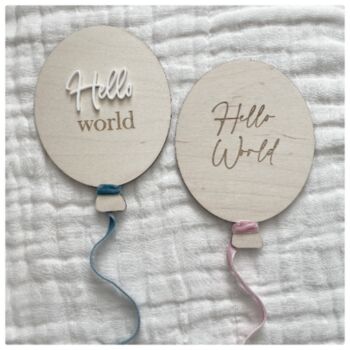 'Hello World' Balloon Shaped Baby Announcement Plaque, 4 of 6