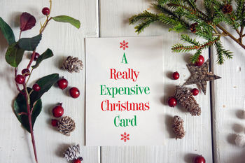 A Really Expensive Christmas Card Funny Christmas Card, 5 of 8