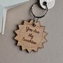 'You Are My Sunshine' Wooden Sun Keyring, thumbnail 1 of 2