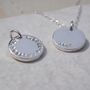 Personalised Hand Stamped Double Sided Disc Necklace, thumbnail 4 of 12