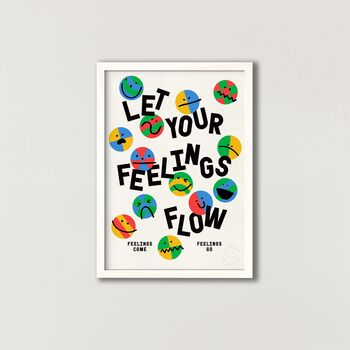 Let Your Feelings Flow Art Print, 5 of 5