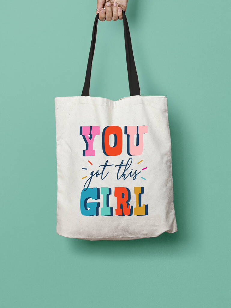 You Got This Girl Tote Bag By Wild Living 