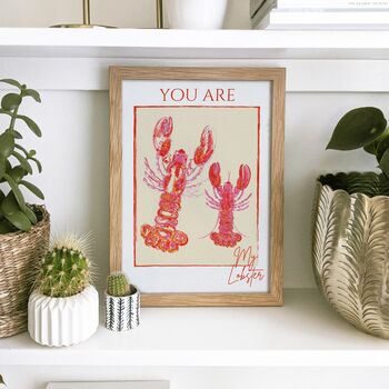 'You're My Lobster' Wall Art Print In A4 Or A3, 6 of 7