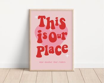 This Is Our Place Taylor Swift Inspired Wall Print, 3 of 3