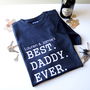 Personalised Best Daddy T Shirt, thumbnail 1 of 7