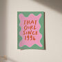 That Girl Since Personalised Birth Year Birthday Print, thumbnail 6 of 12