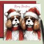 Cavalier King Charles Spaniel Christmas Card. Friends, thumbnail 1 of 2