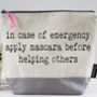'In Case Of Emergency Apply Mascara' Washbag, thumbnail 2 of 3