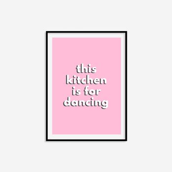 This Kitchen Is For Dancing Print, 6 of 6