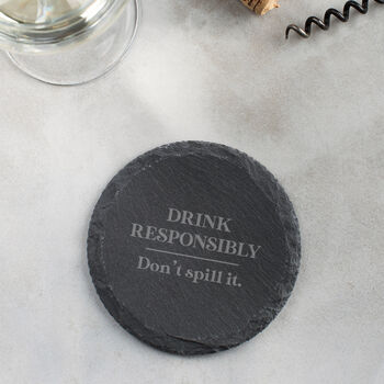 Don't Spill It! Funny Quote Engraved Slate Coaster, 2 of 4