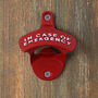 Red 'In Case Of Emergency' Metal Bottle Opener, thumbnail 1 of 5