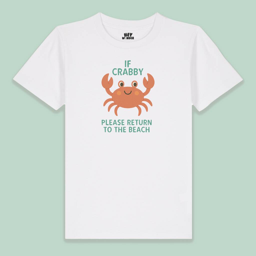 If Crabby Please Return To The Beach | Kids T Shirt, 1 of 3