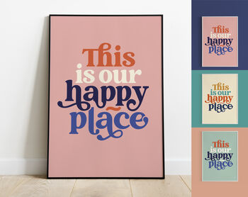 'This Is Our Happy Place' Print, 2 of 8