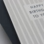 Happy Birthday To You Card, thumbnail 3 of 7