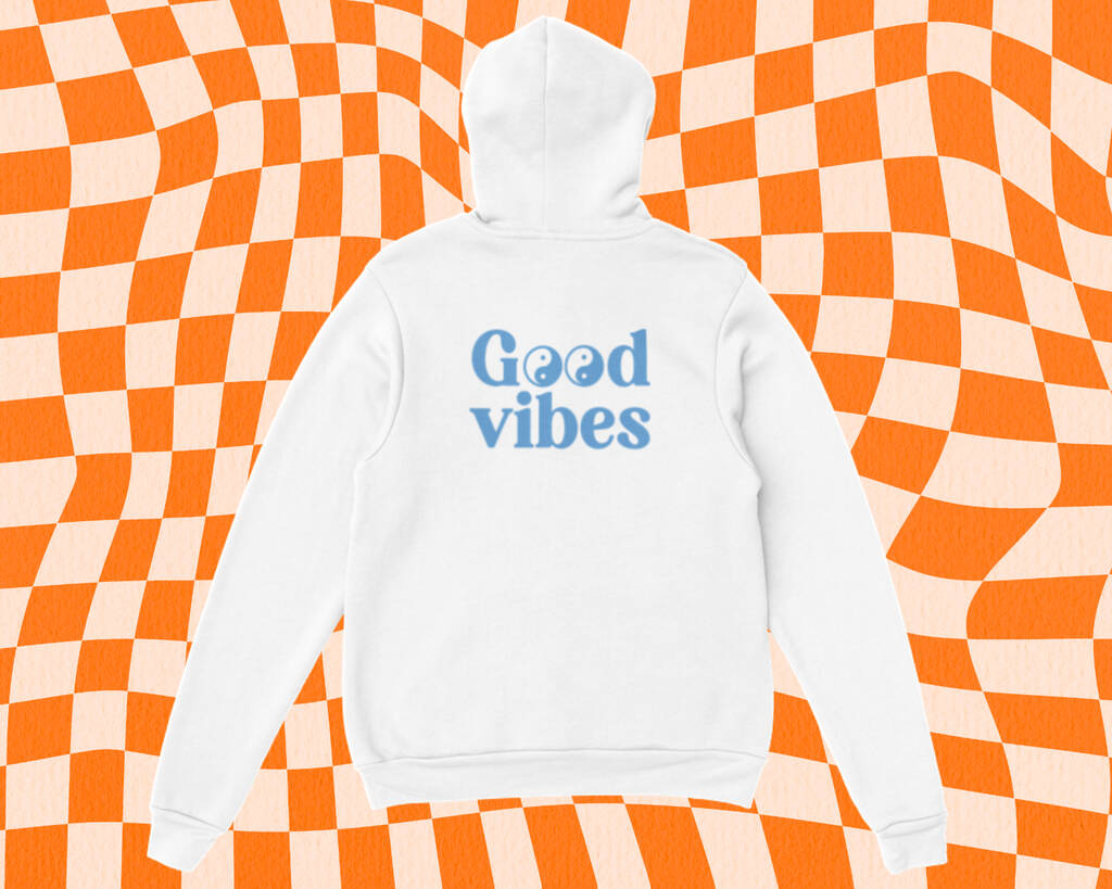 Good Vibes Hoodie By Lauren Beth Designs