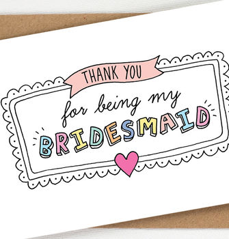 Thank You For Being My Bridesmaid Card, 2 of 3