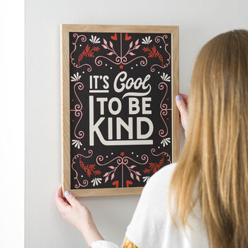 'It's Cool To Be Kind' Typography Print, 2 of 6