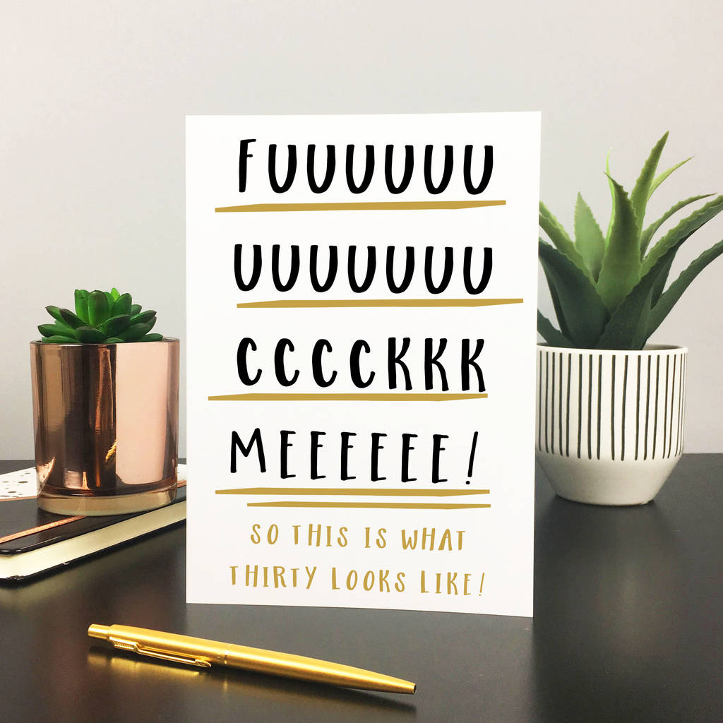 this-is-what-30-looks-like-rude-30th-birthday-card-by-the-new-witty