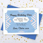 Birthday Ticket Card For Him Personalised, thumbnail 1 of 2