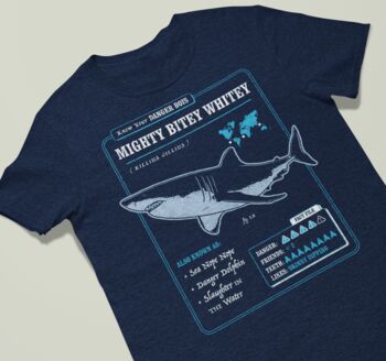 Funny Shark T Shirt 'Know Your Mighty Bitey Whitey', 3 of 6