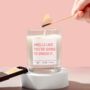 Smells Like You'll Smash It Candle For Exams Good Luck, thumbnail 1 of 6