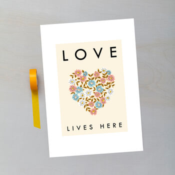 Flower Heart Love Lives Here Print A4, 2 of 2