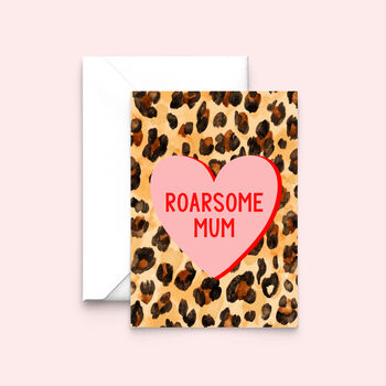 'Roarsome Mum' Leopard Print Card For Mum, 2 of 2