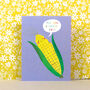 Mini Sweetcorn Greetings Card, thumbnail 5 of 5