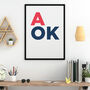 A Ok Artwork Print By Marcus Walters, thumbnail 1 of 3